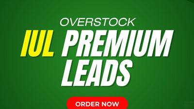 Overstock IUL Premium Leads