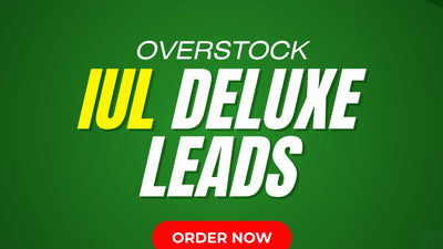Overstock IUL Deluxe Leads