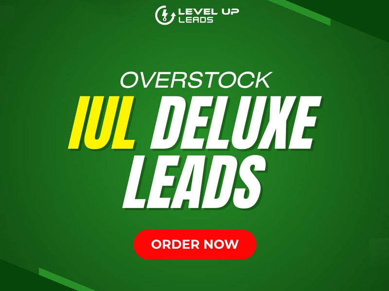 Overstock IUL Deluxe Leads